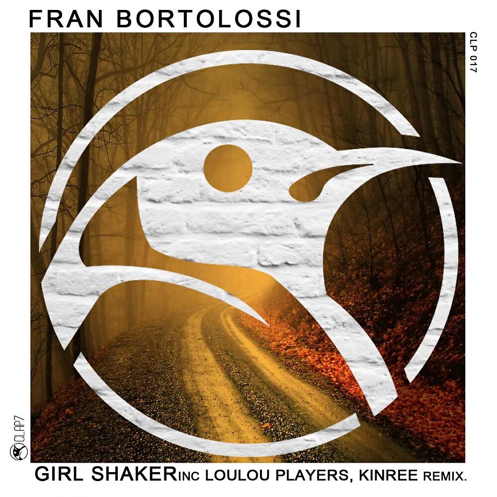 Fran Bortolossi - Girl Shaker (LouLou Players Sleep With A Hat Remix)