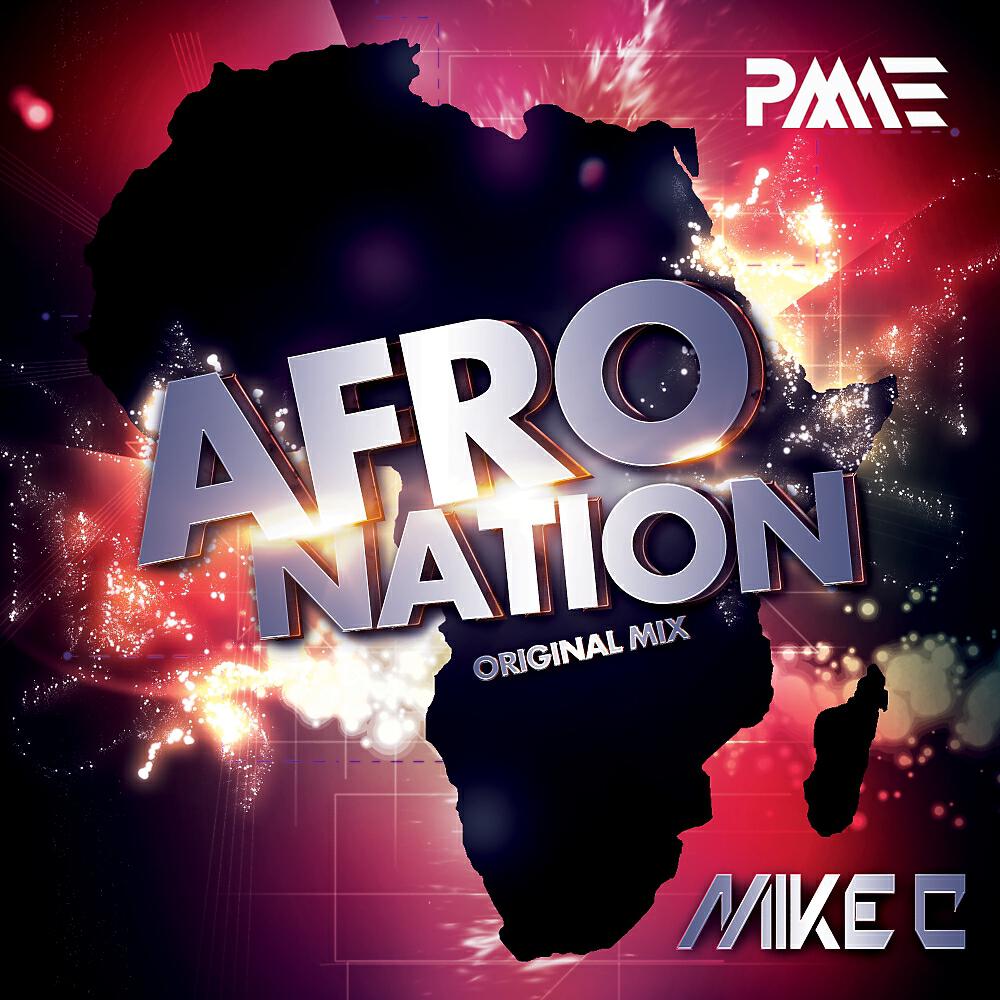 Mike C - Afro Nation
