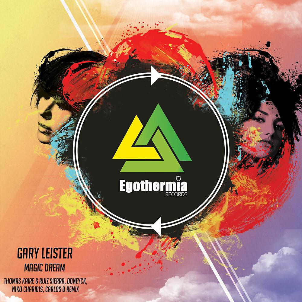 Gary Leister - Magic Dream (Thomas Kaire, Ruiz Sierra Remix)