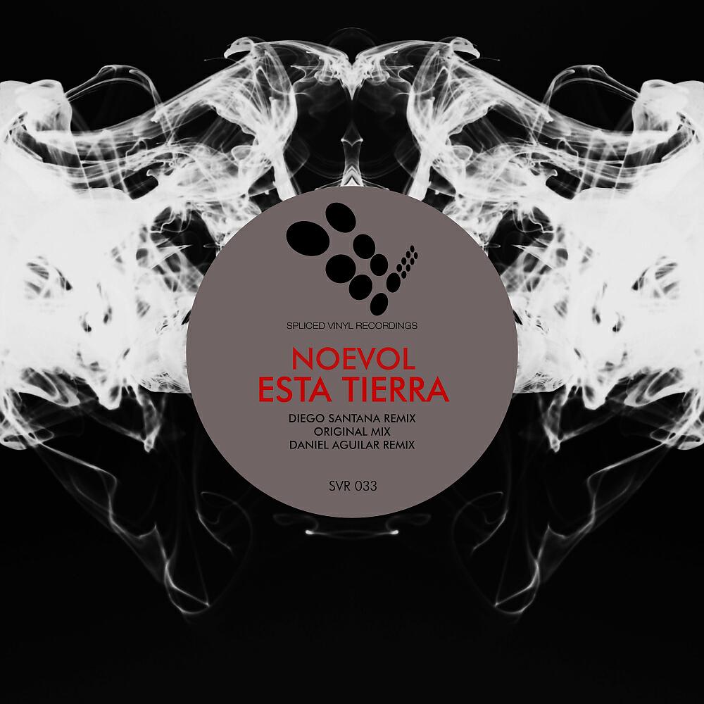 Noevol - Esta Tierra (Diego Santana Remix)