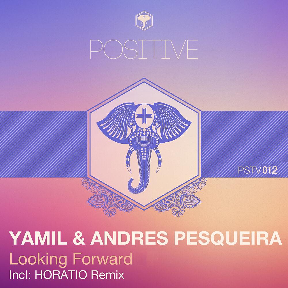 Yamil - Looking Forward