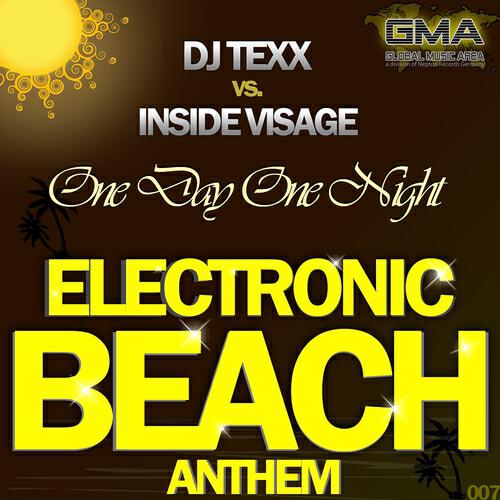 DJ Texx - One Day One Night (Electronic Beach Anthem) (Sector 1 Mix)