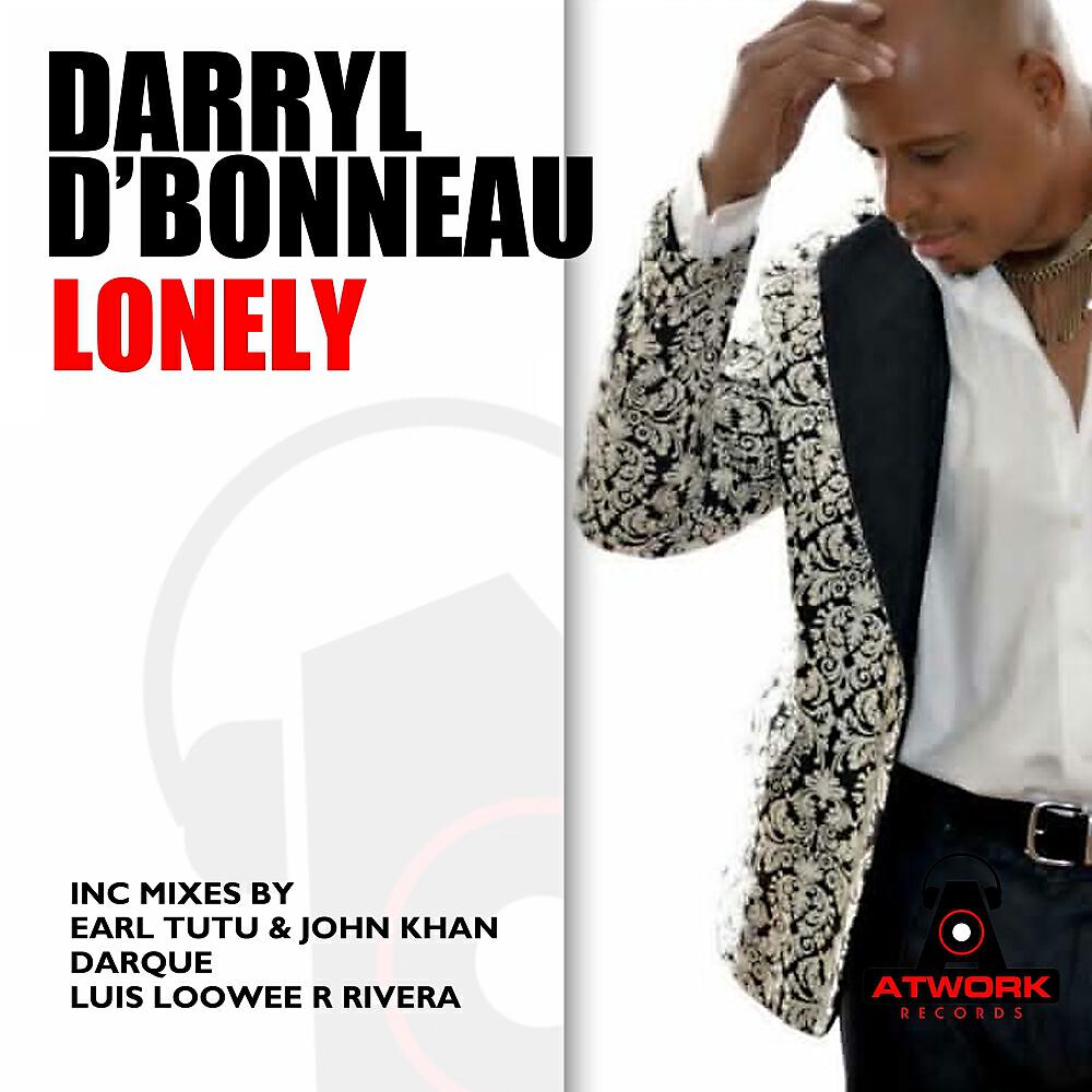 Darryl D' Bonneau - Lonely (Loowee R TV Remix)