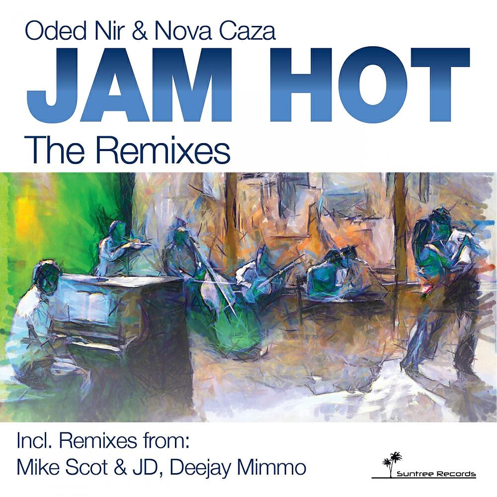 Oded Nir - Jam Hot The Remixes (Deejay Mimmo Remix)