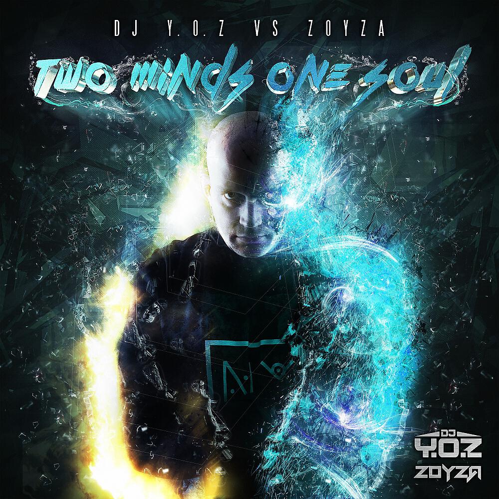 DJ Y.O.Z. - Two Minds One Soul (Radio Edit)