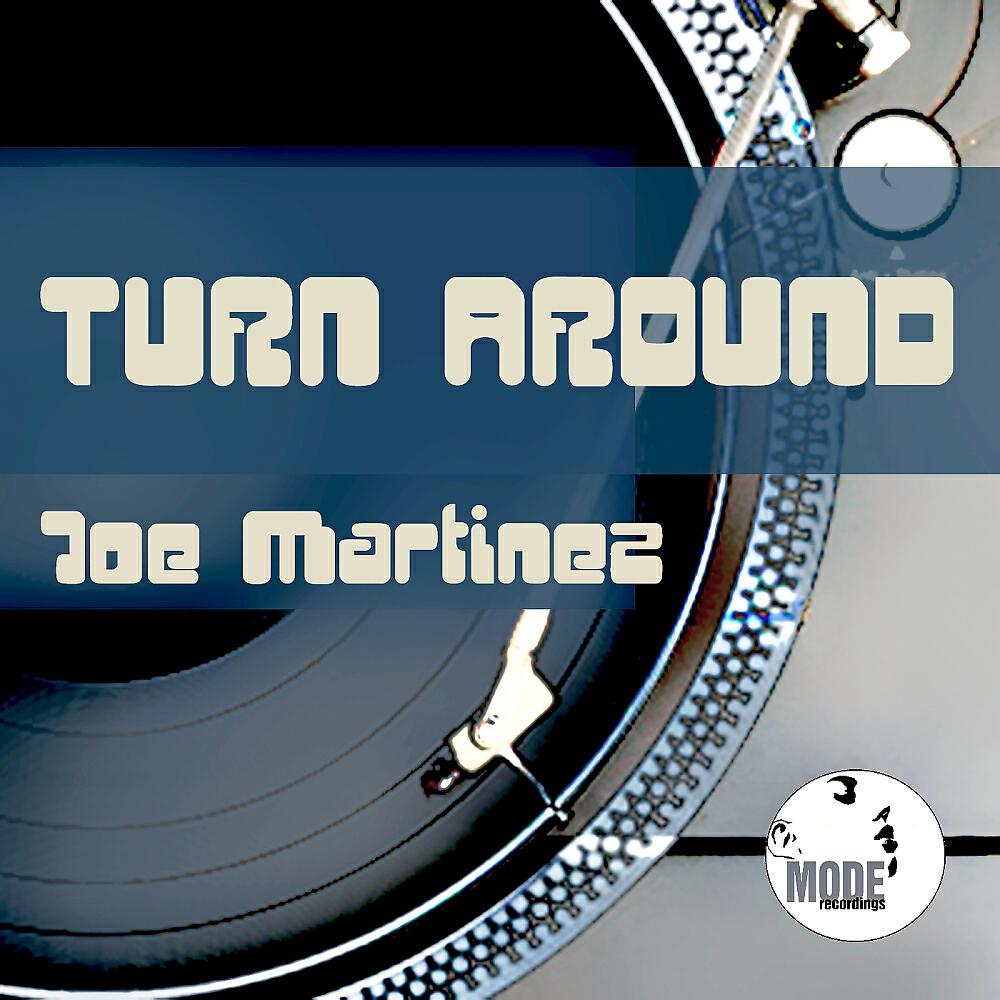 Joe Martinez - Turn Around (Adam Ouyashi Remix)