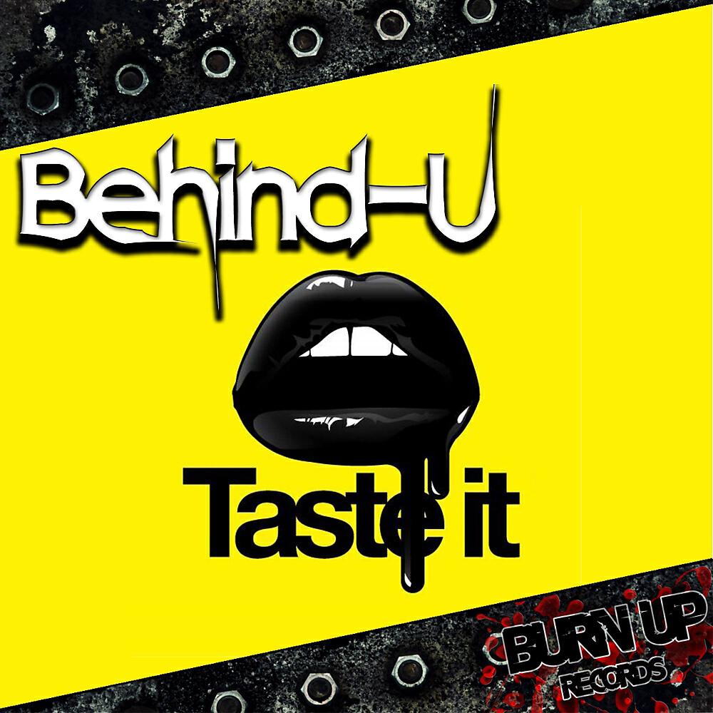Behind-U - Taste It (Random Grenade Remix)