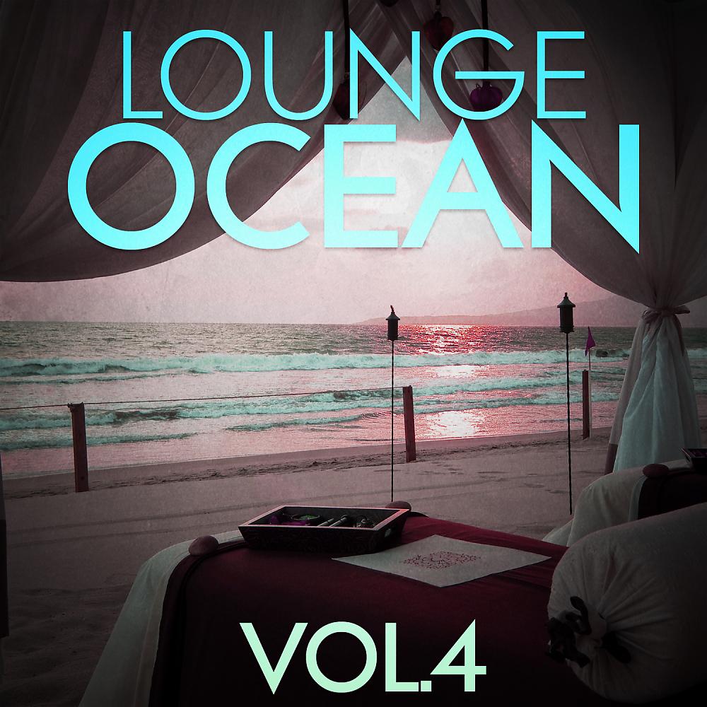 Постер альбома Lounge Ocean, Vol. 4