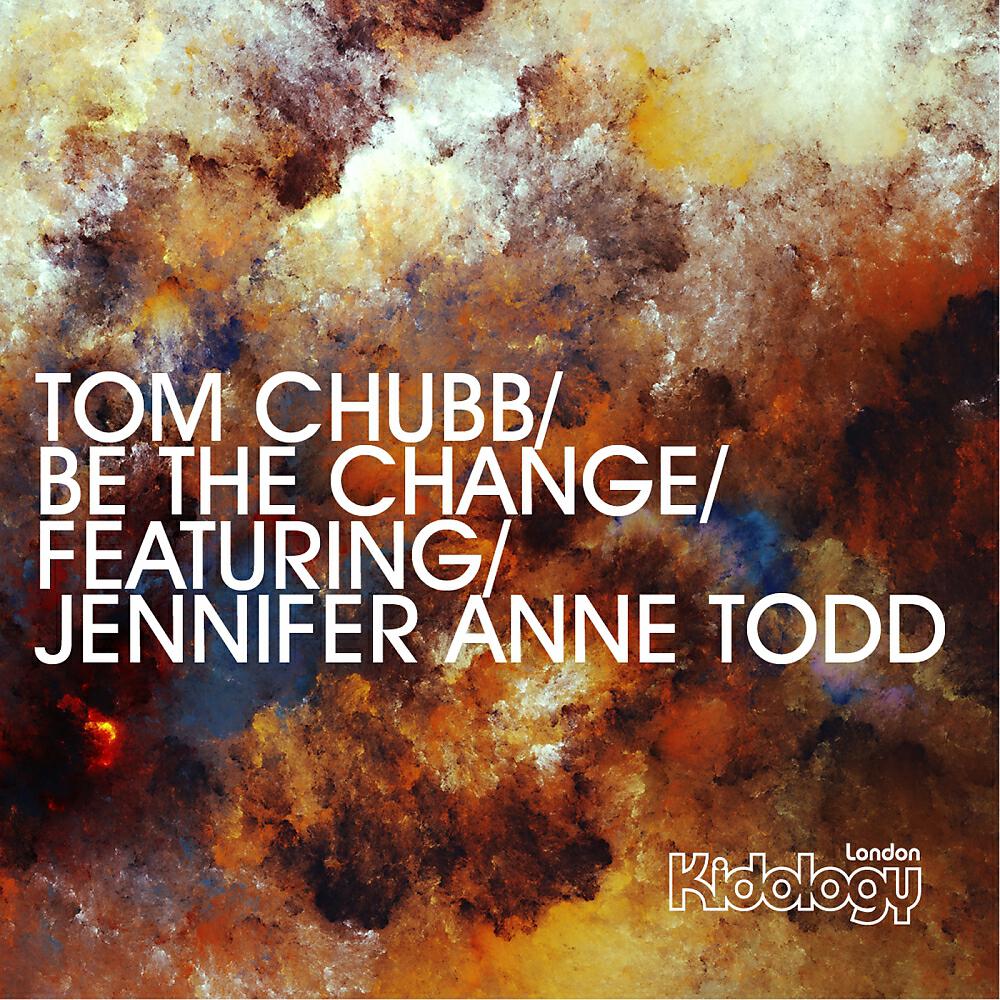 Tom Chubb - Be The Change (MyMark Deep Mix)