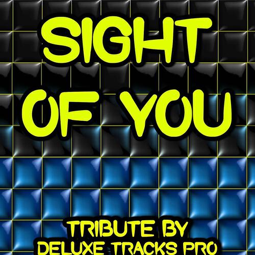 Deluxe Tracks Pro - Sight of You