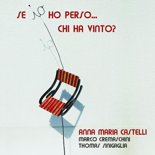 Anna Maria Castelli - Guardarti andare via