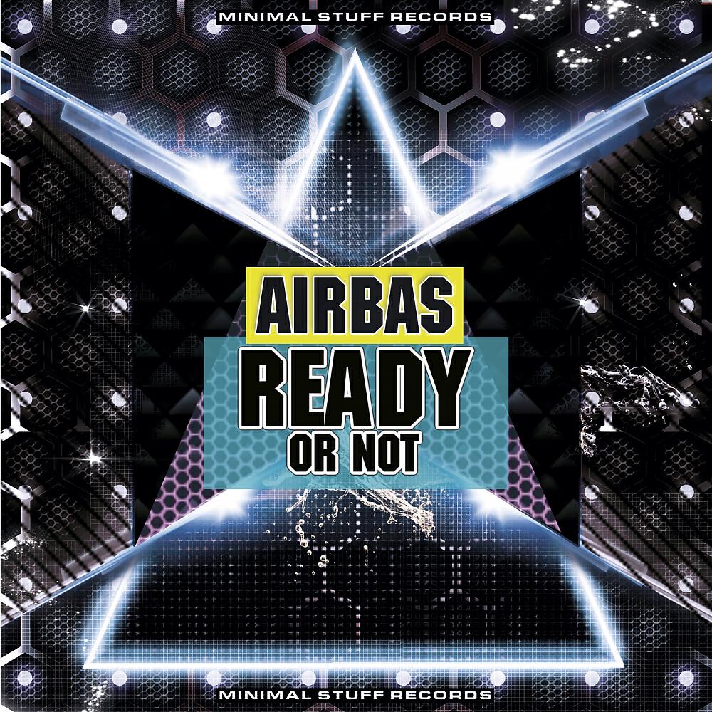 Airbas - Ready Or Not