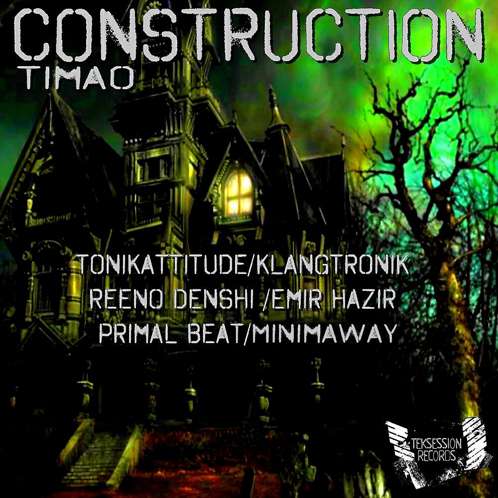 Timao - Construction (Reeno Denshi Remix)