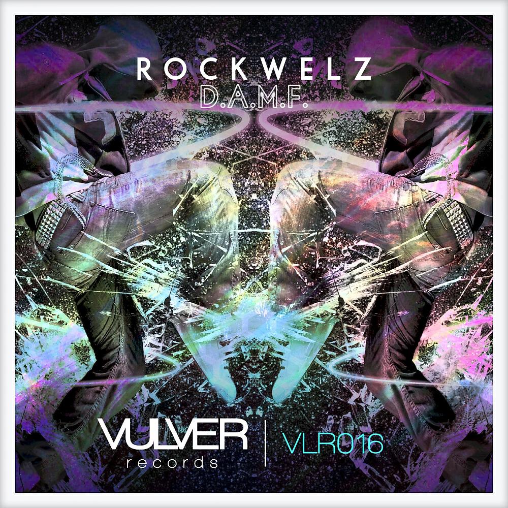Rockwelz - D.A.M.F.