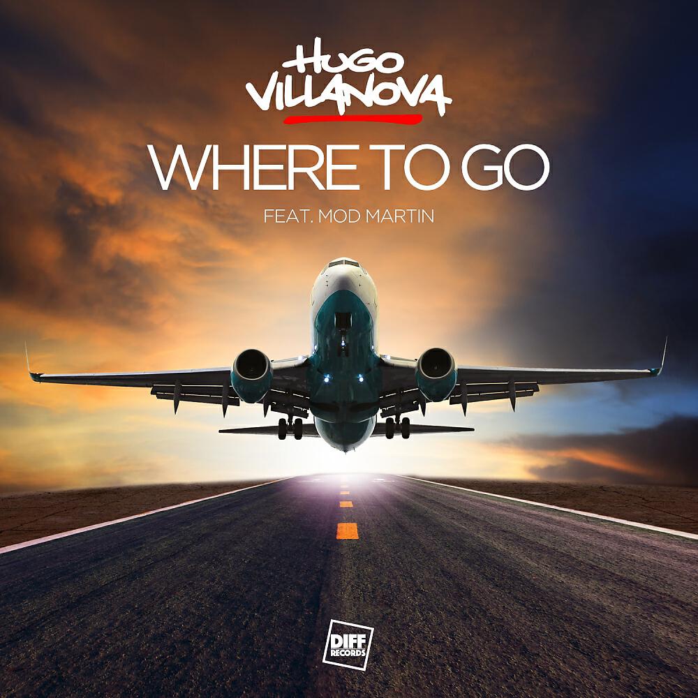 Hugo Villanova - Where To Go (Anton Wick Radio Mix)