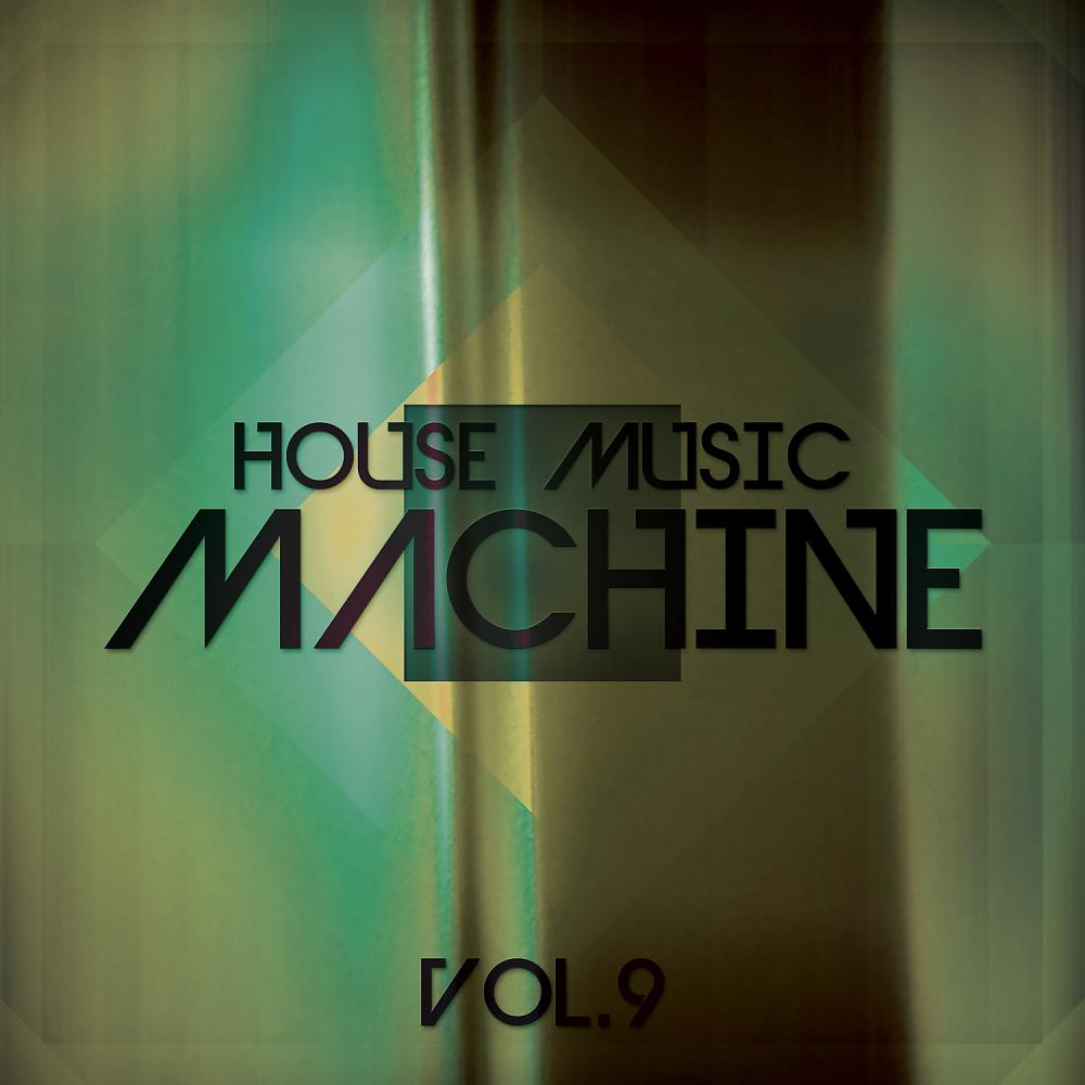 Постер альбома House Music Machine, Vol. 9