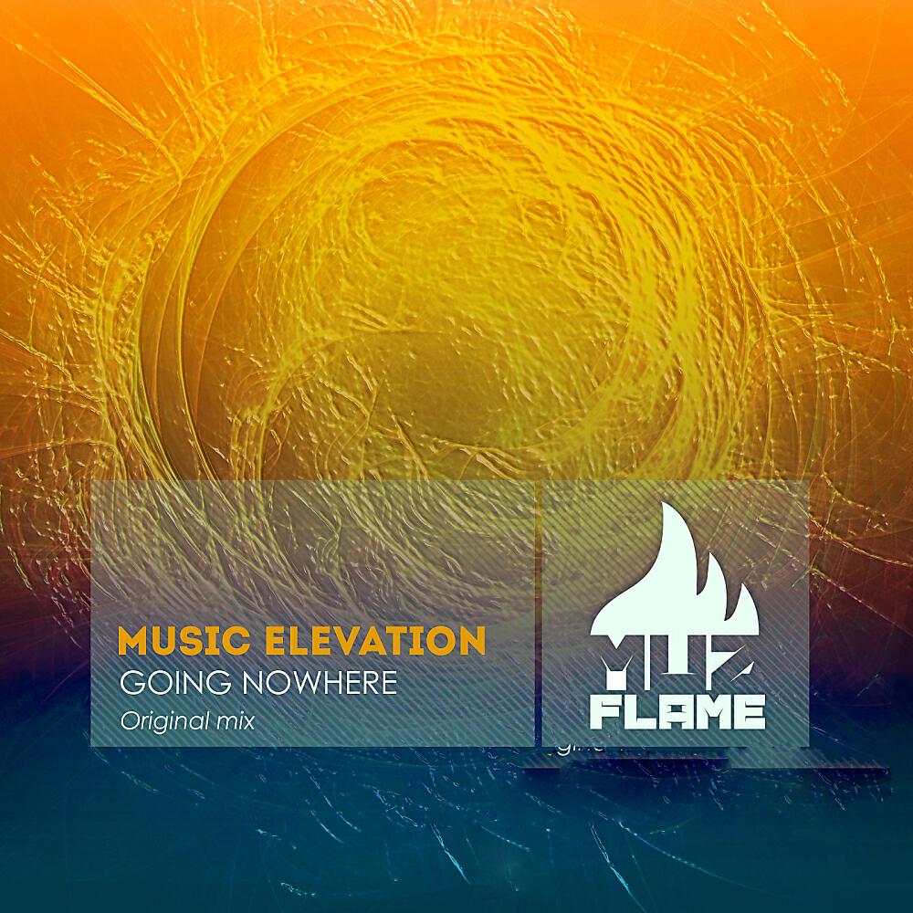 Music Elevation - Going Nowhere