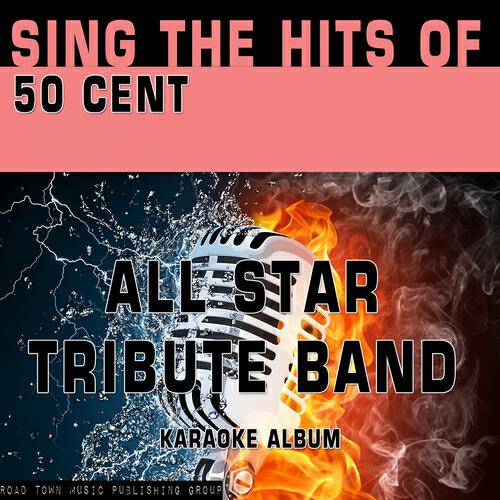 All Star Tribute Band - Wanksta (Karaoke Version) (Originally Performed By 50 Cent)
