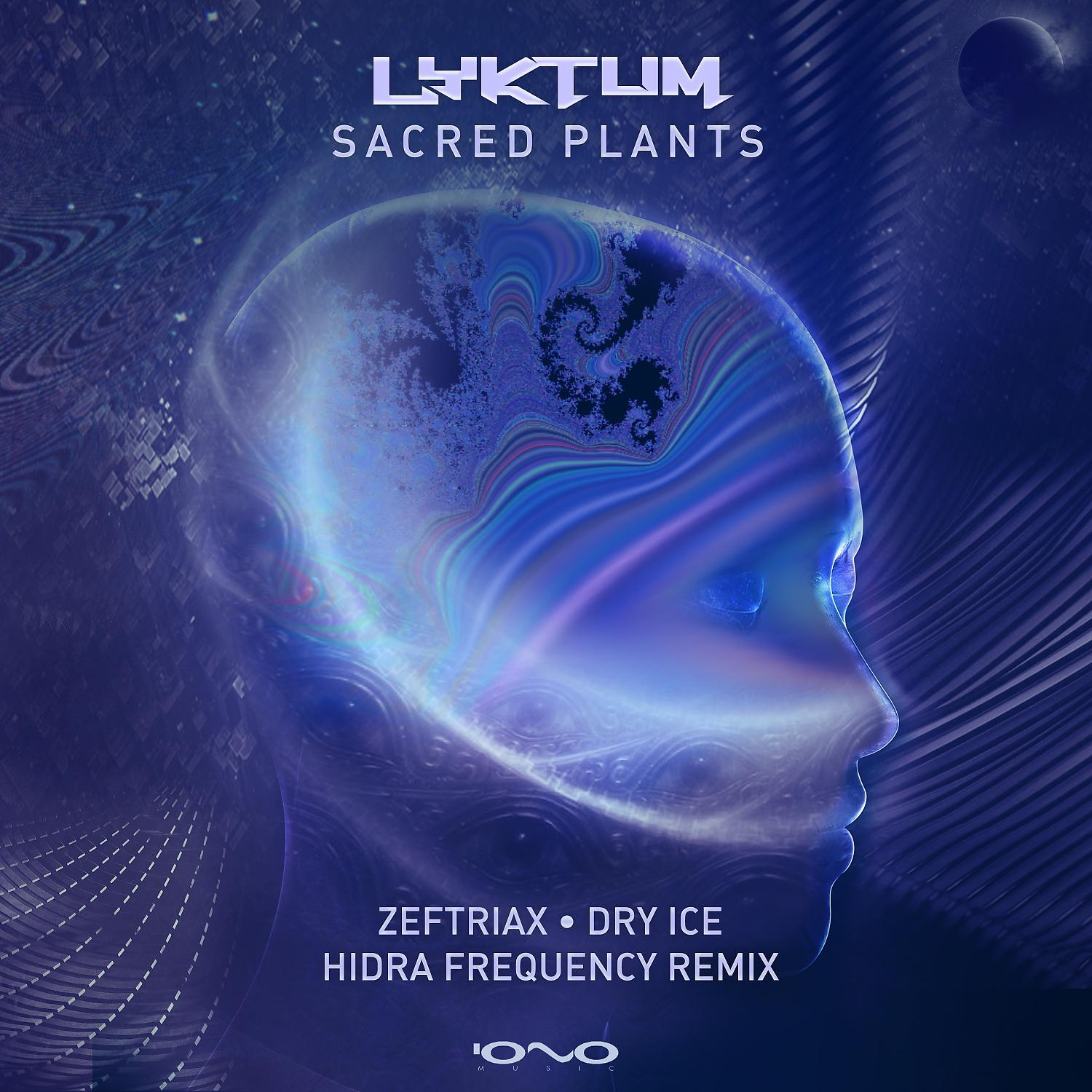 Постер альбома Sacred Plants (Zeftriax, Hidra Frequency, Dry Ice Remix)