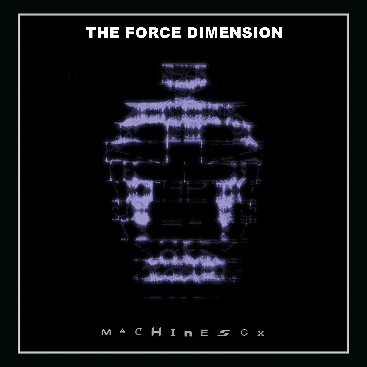 The Force Dimension - Land of the Deep Dawn