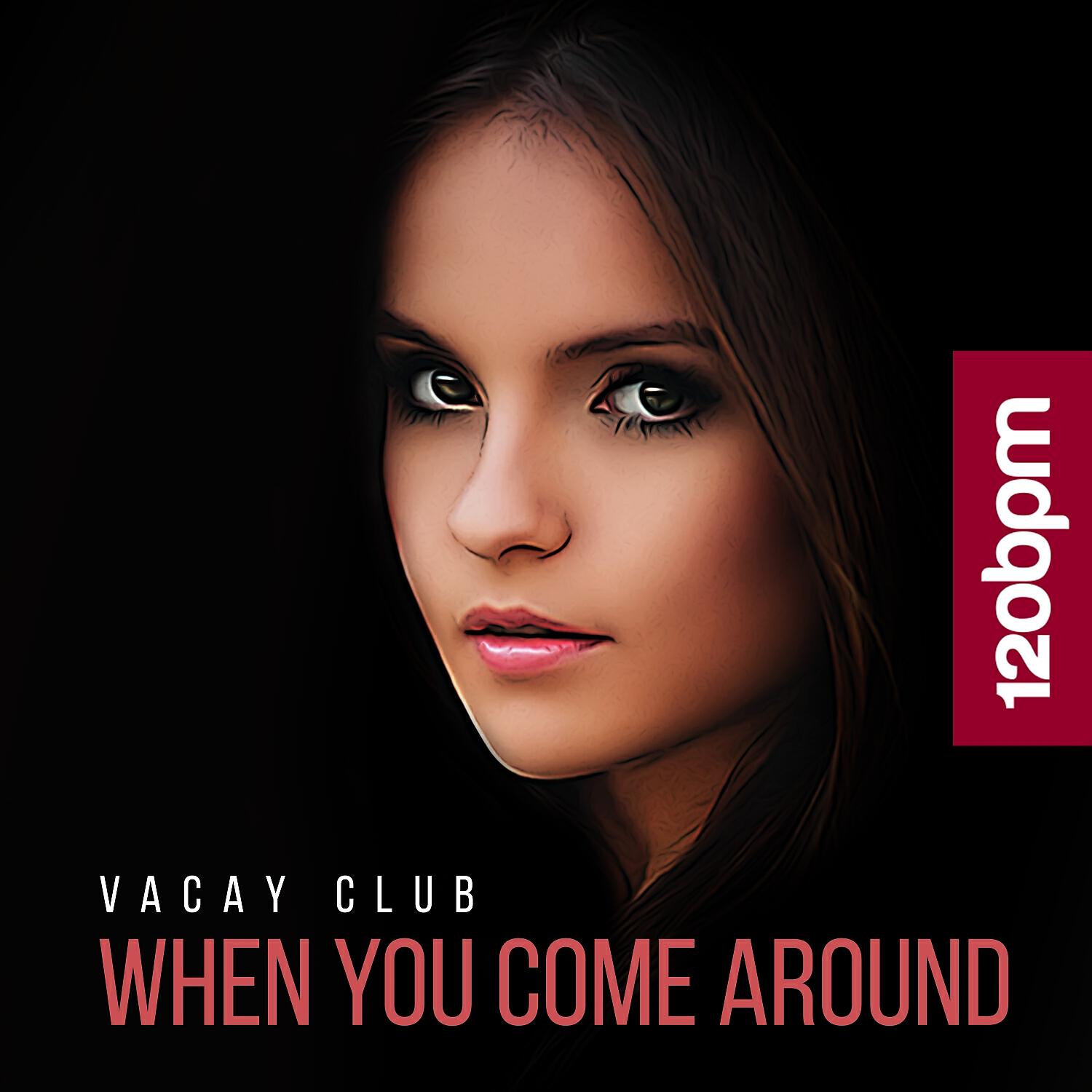 Vacay Club - When You Come Around (Aurolab Remix)