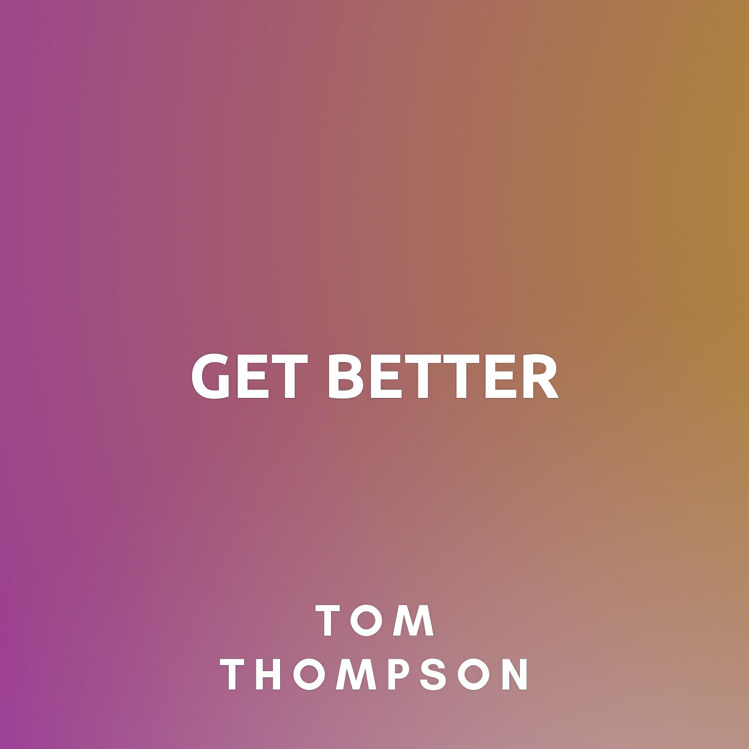 Tom Thompson - White Lies