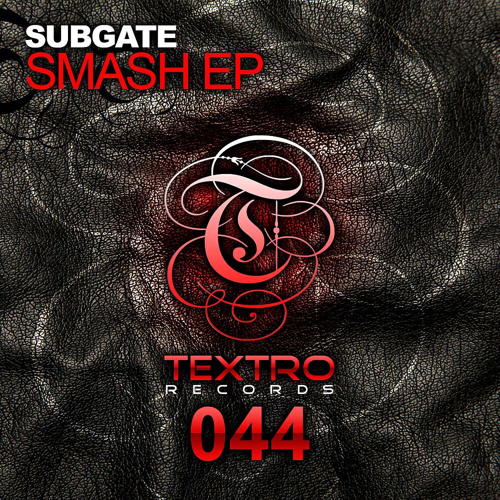 Subgate - Smash