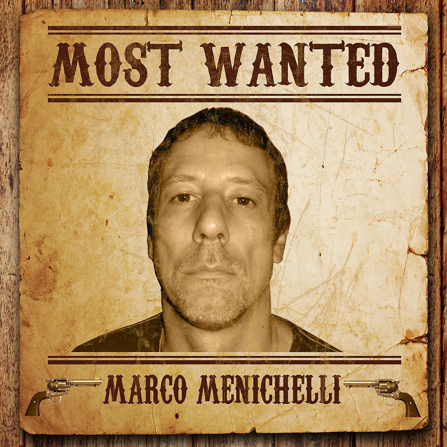 Постер альбома Most Wanted (Marco Menichelli)