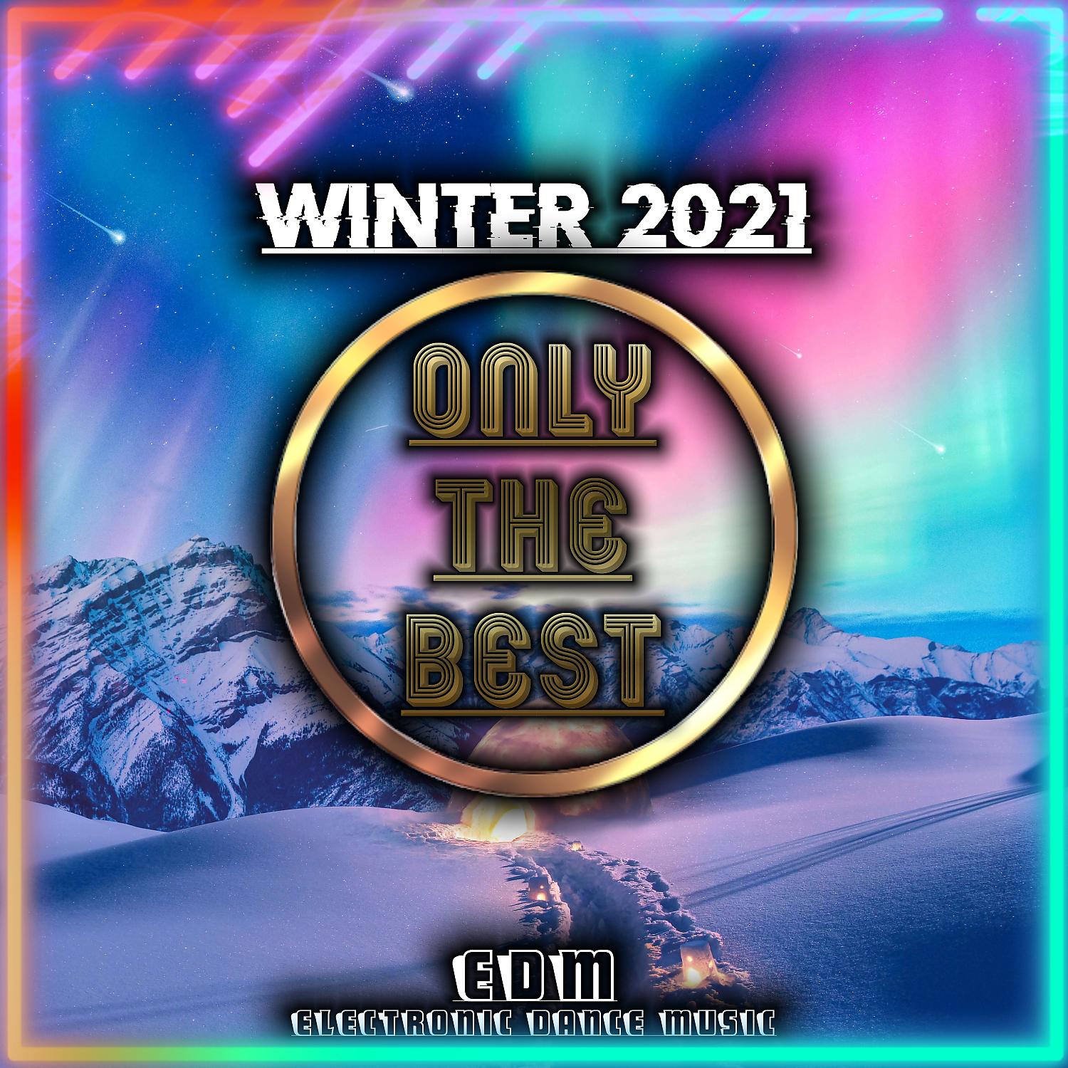 Постер альбома Winter 2021 (EDM Electronic Dance Music)