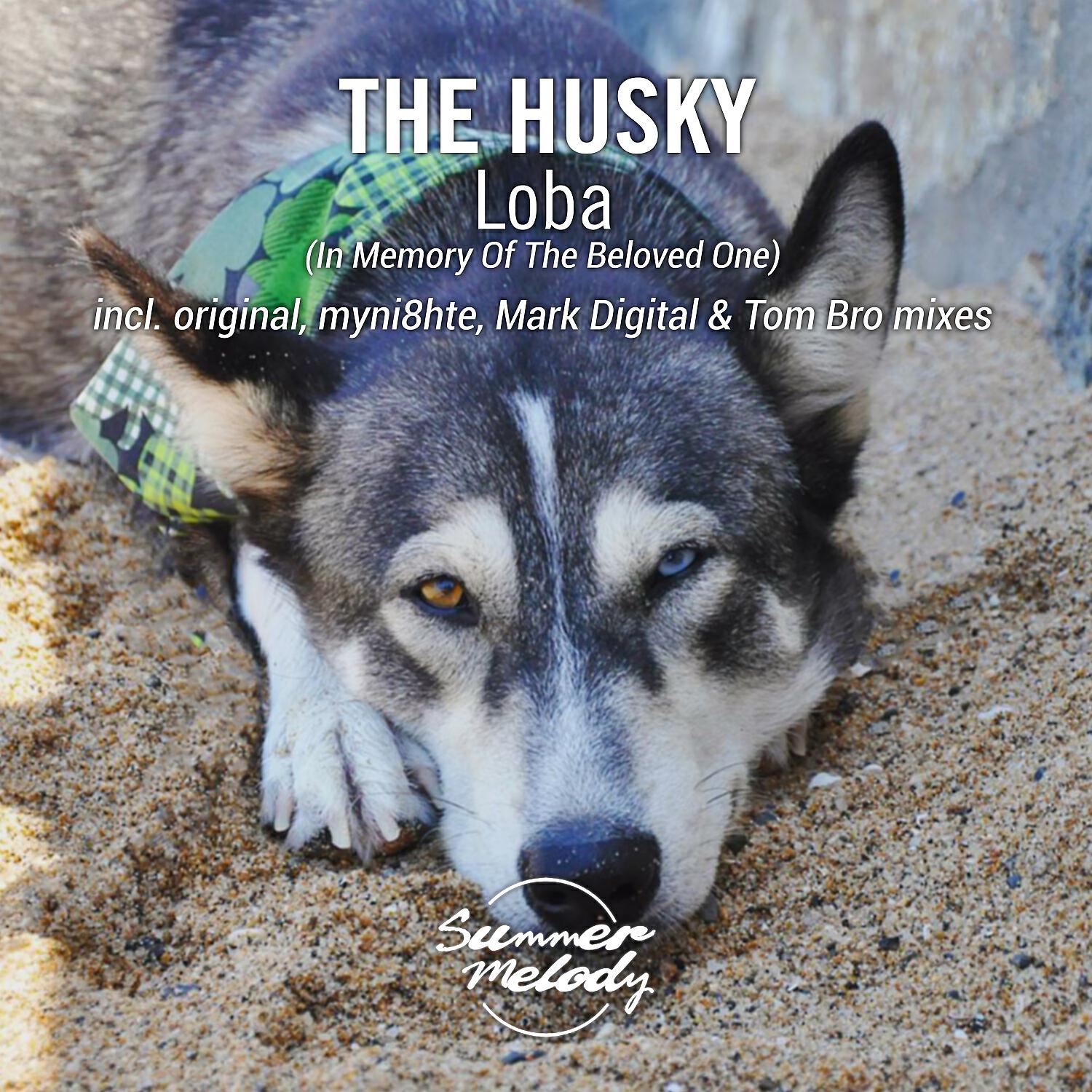 The Husky - Loba (Mark Digital Remix)
