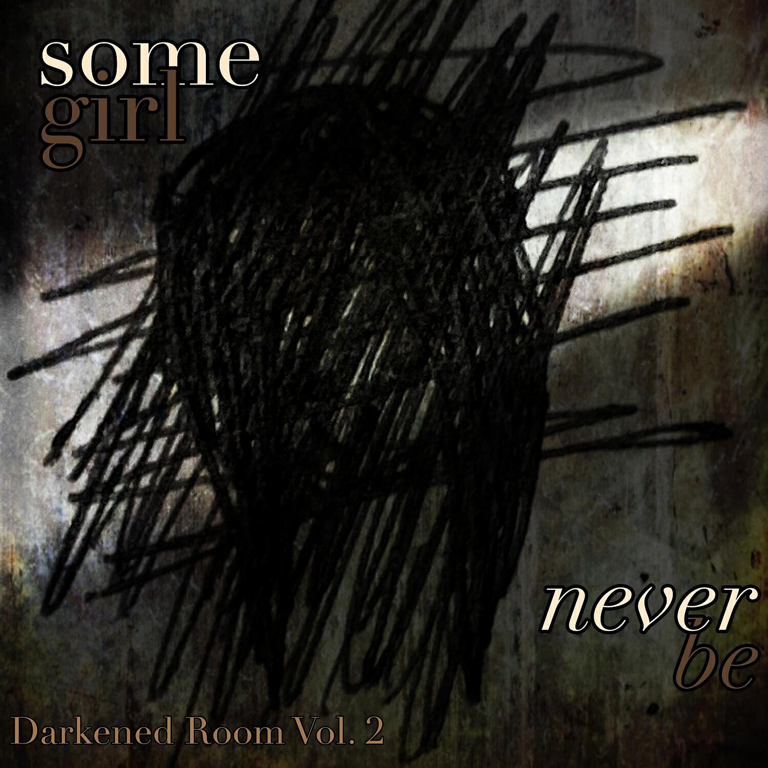 SomeGirl - Never Be (Darkened Room Extended)