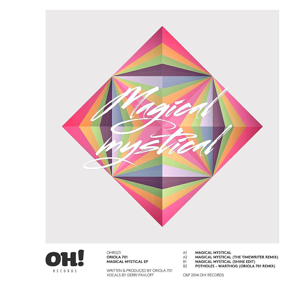 Oriola 701 - Magical Mystical (The Timewriter Remix)