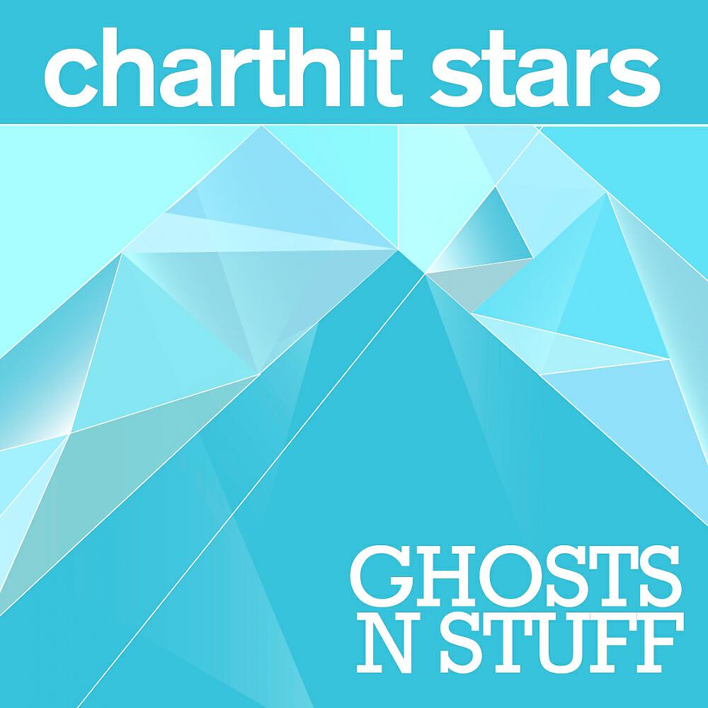 Charthit Stars - Ghosts 'N Stuff (Radio Edit)