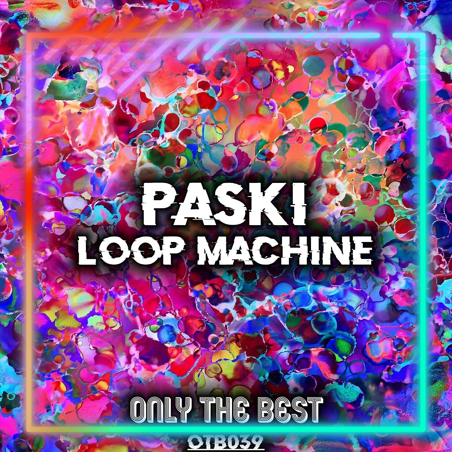 Постер альбома Loop Machine