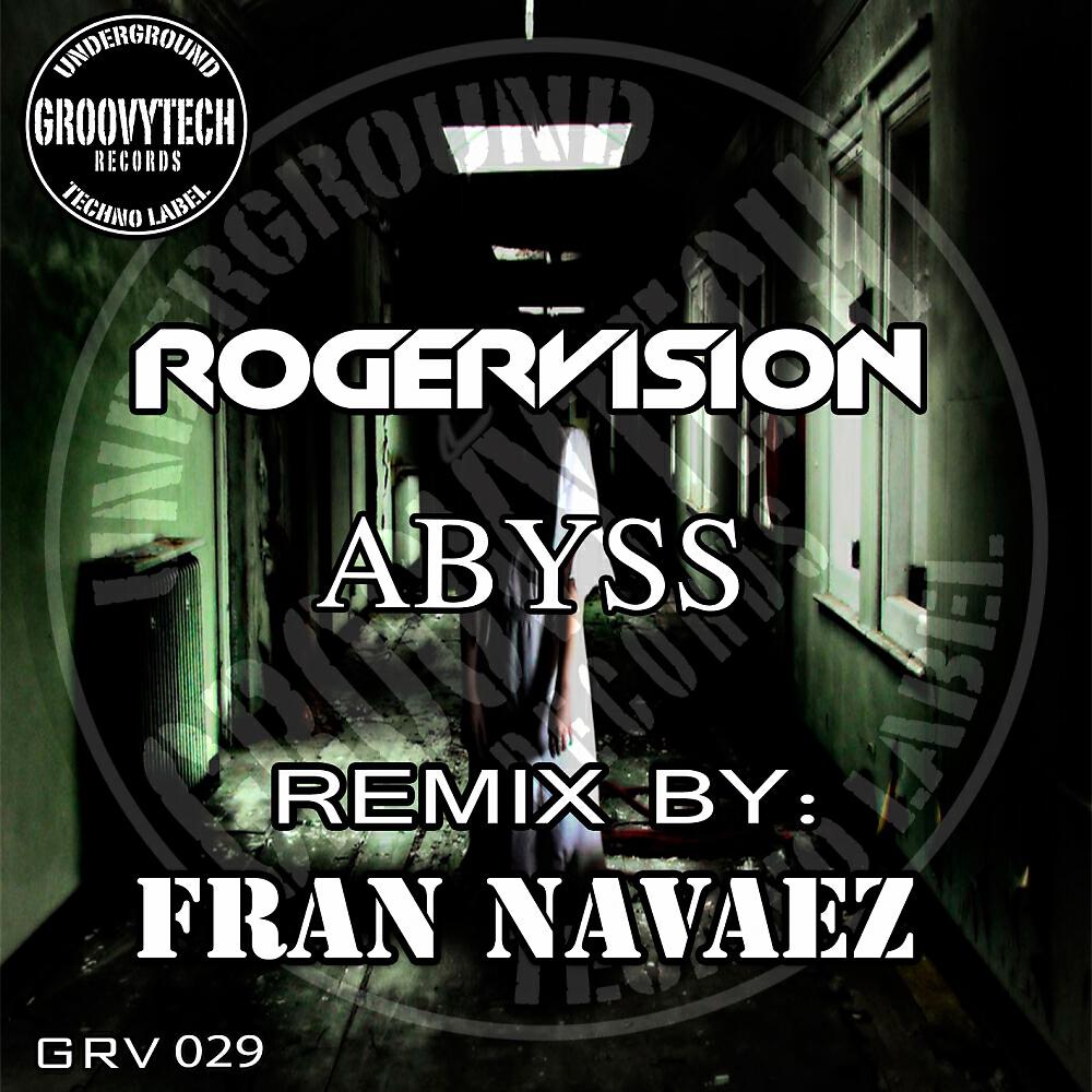 RogerVision - Abyss (Fran Navaez Dub Remix)
