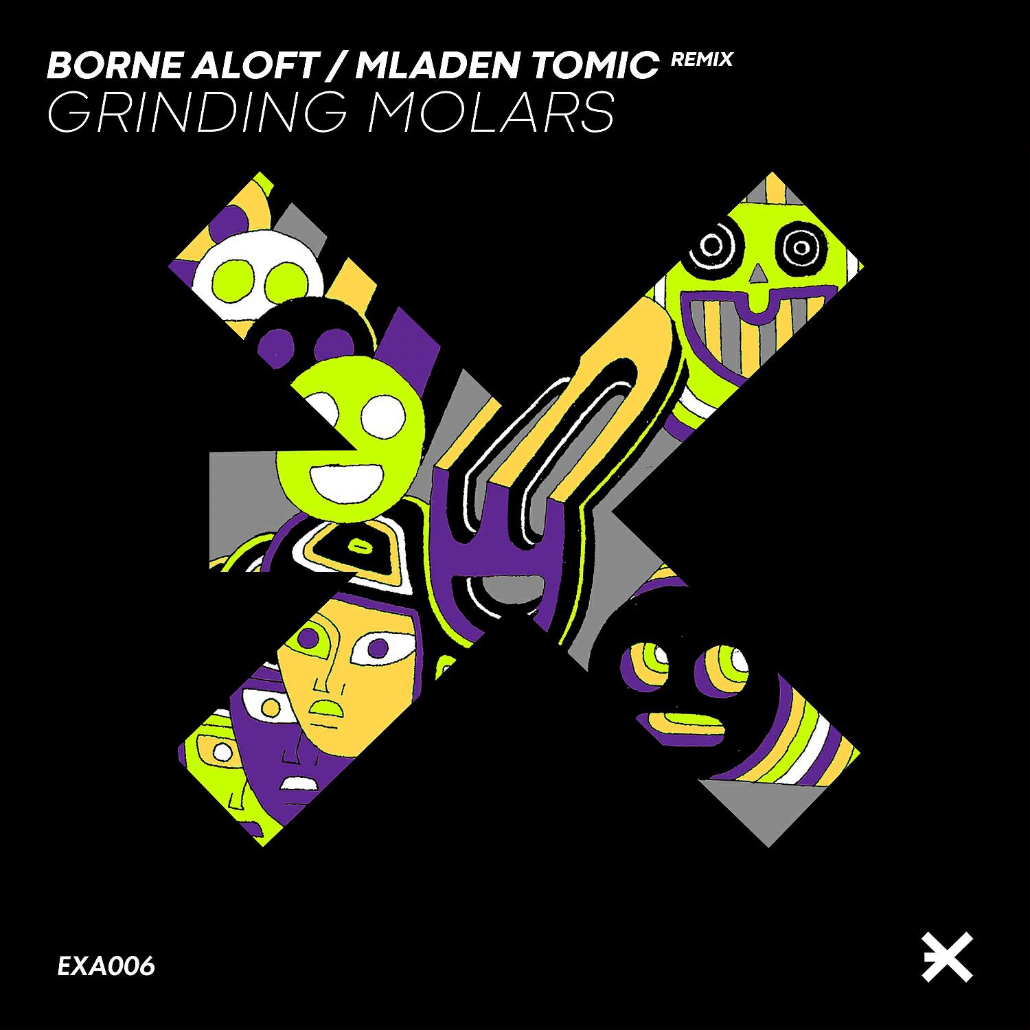BORNE ALOFT - Grinding Molars (Mladen Tomic remix)