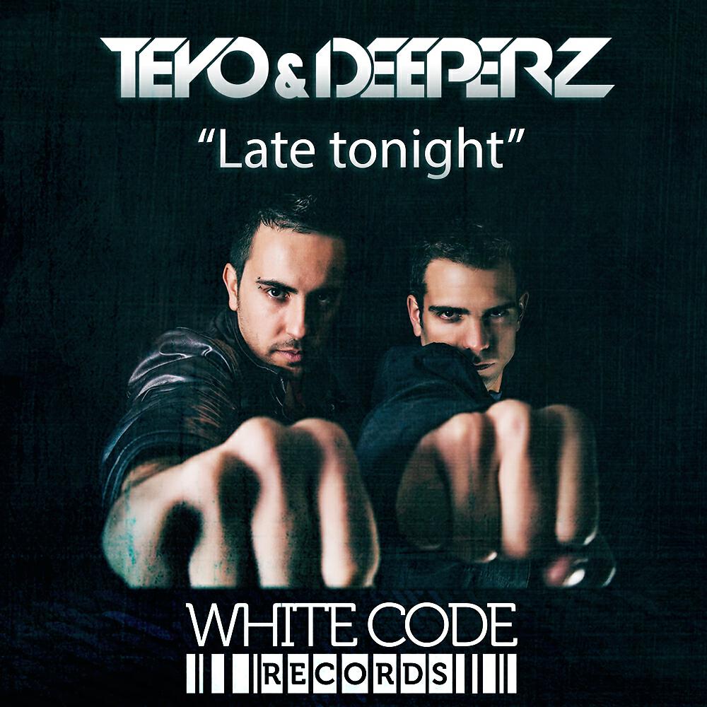 Teyo - Late Tonight