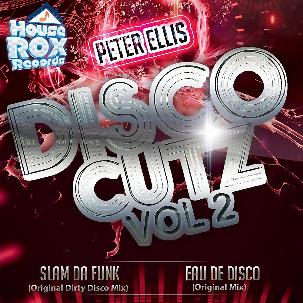 Peter Ellis - Slam Da Funk (Original Dirty Disco Mix)
