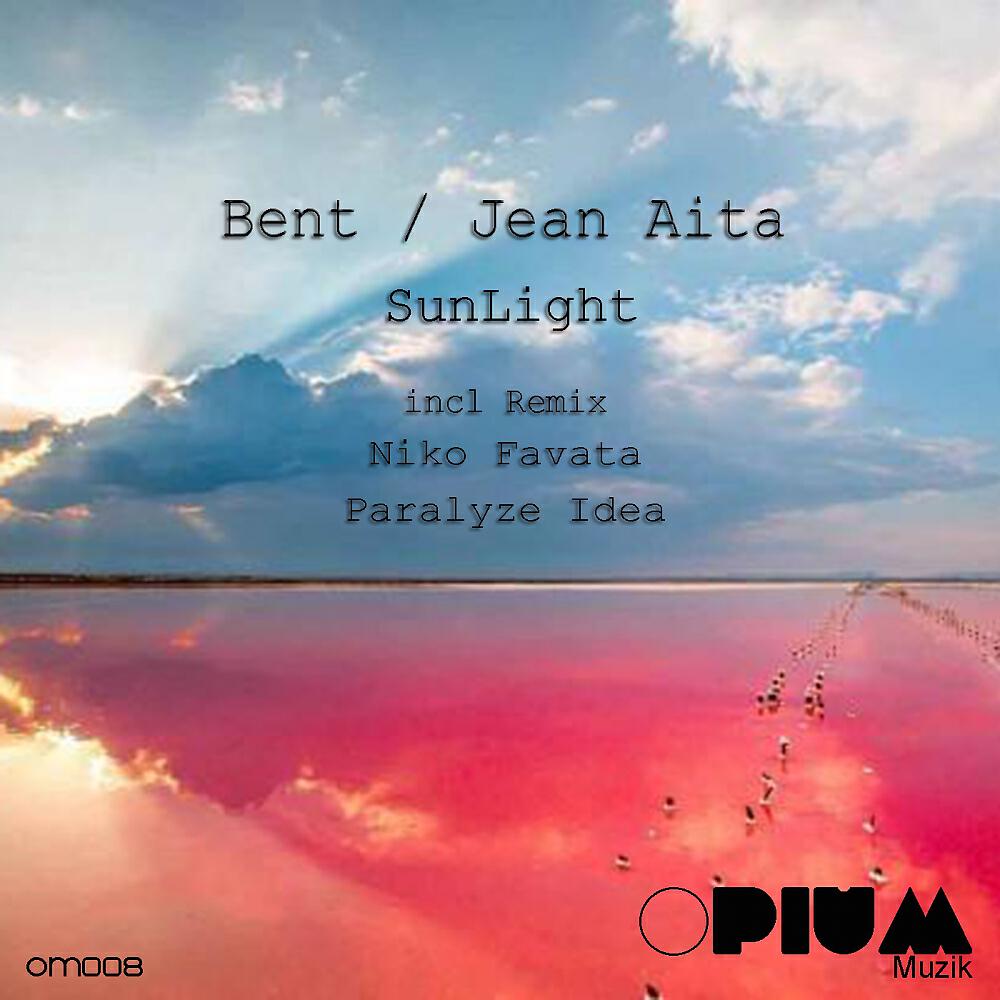 BENT - Sunlight (Niko Favata Remix)