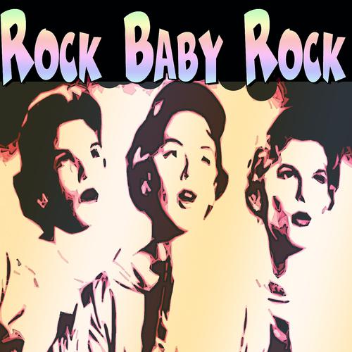 Постер альбома Rock Baby Rock