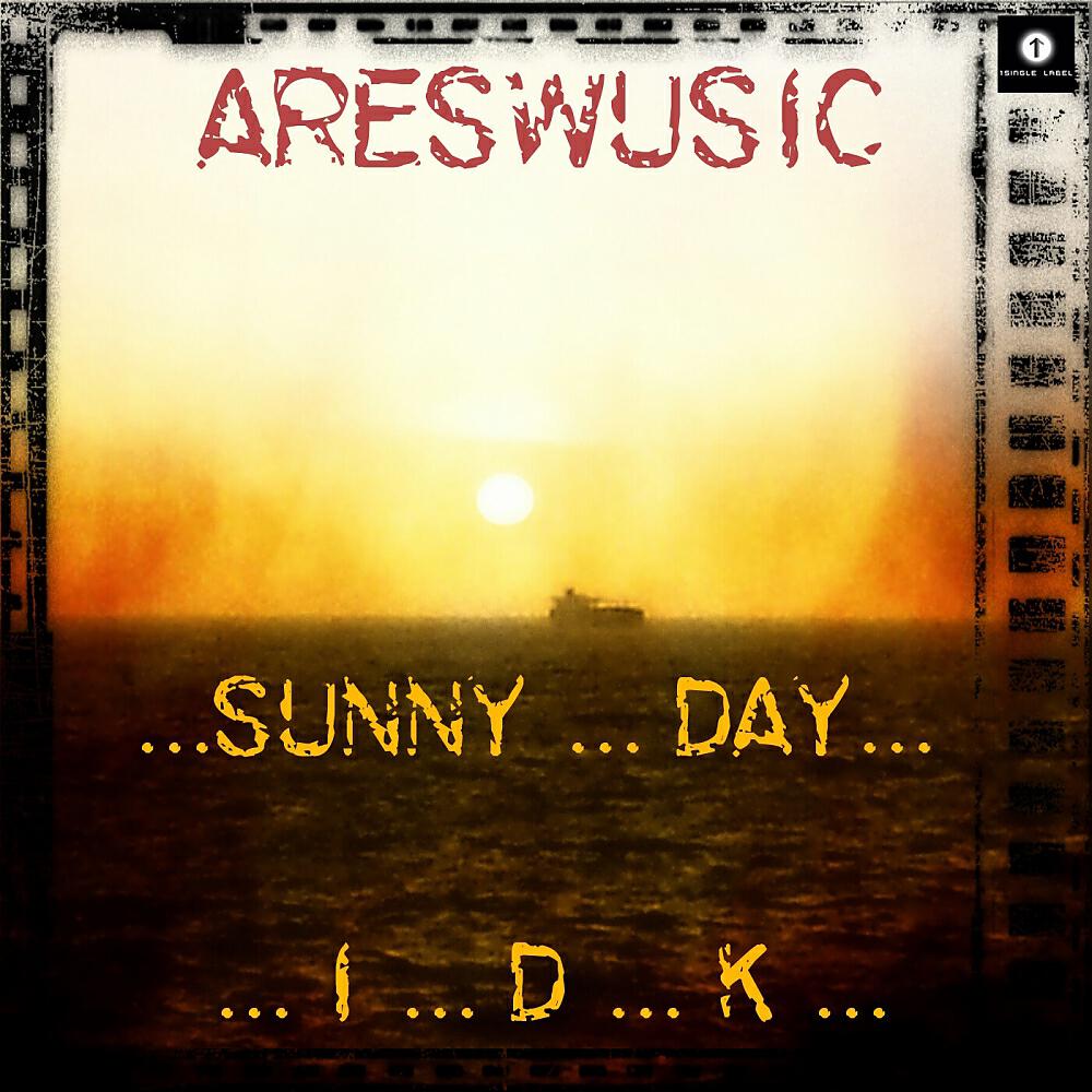 AresWusic - IDK