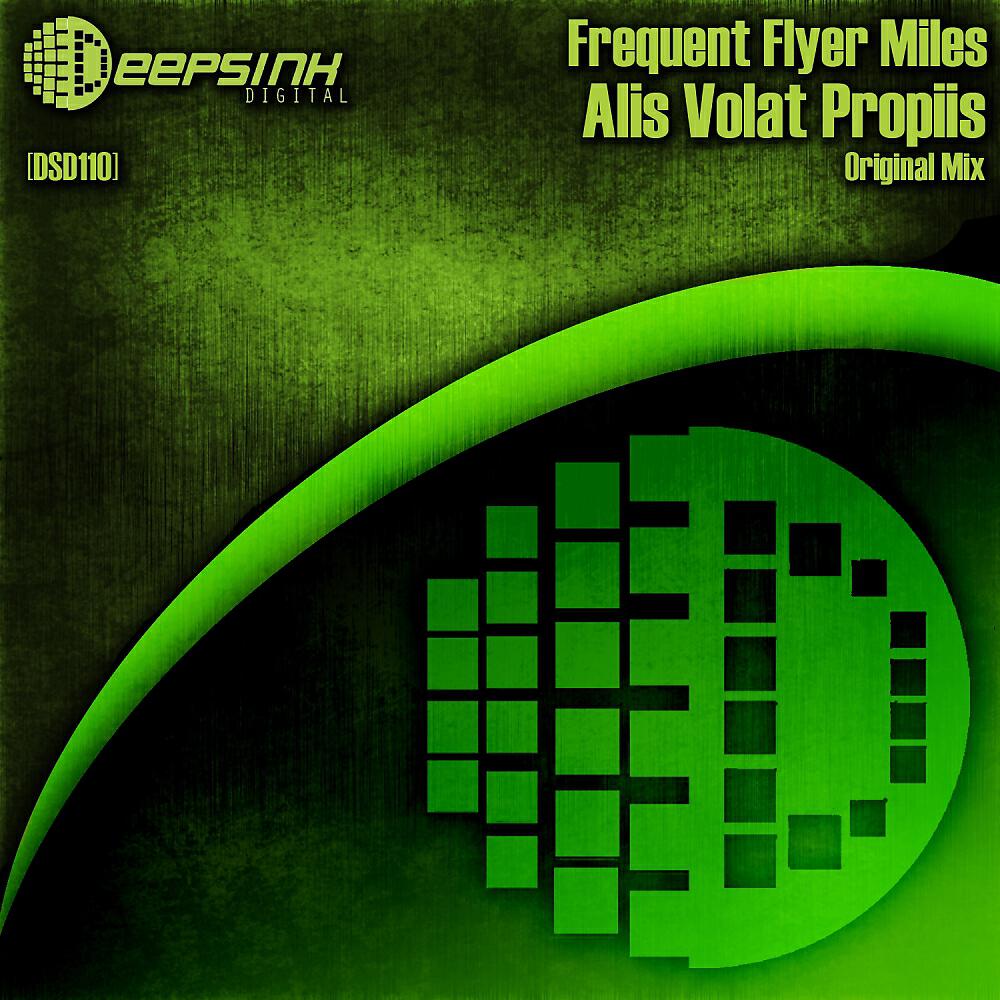 Frequent Flyer Miles - Alis Volat Propiis (Emotional Mix)