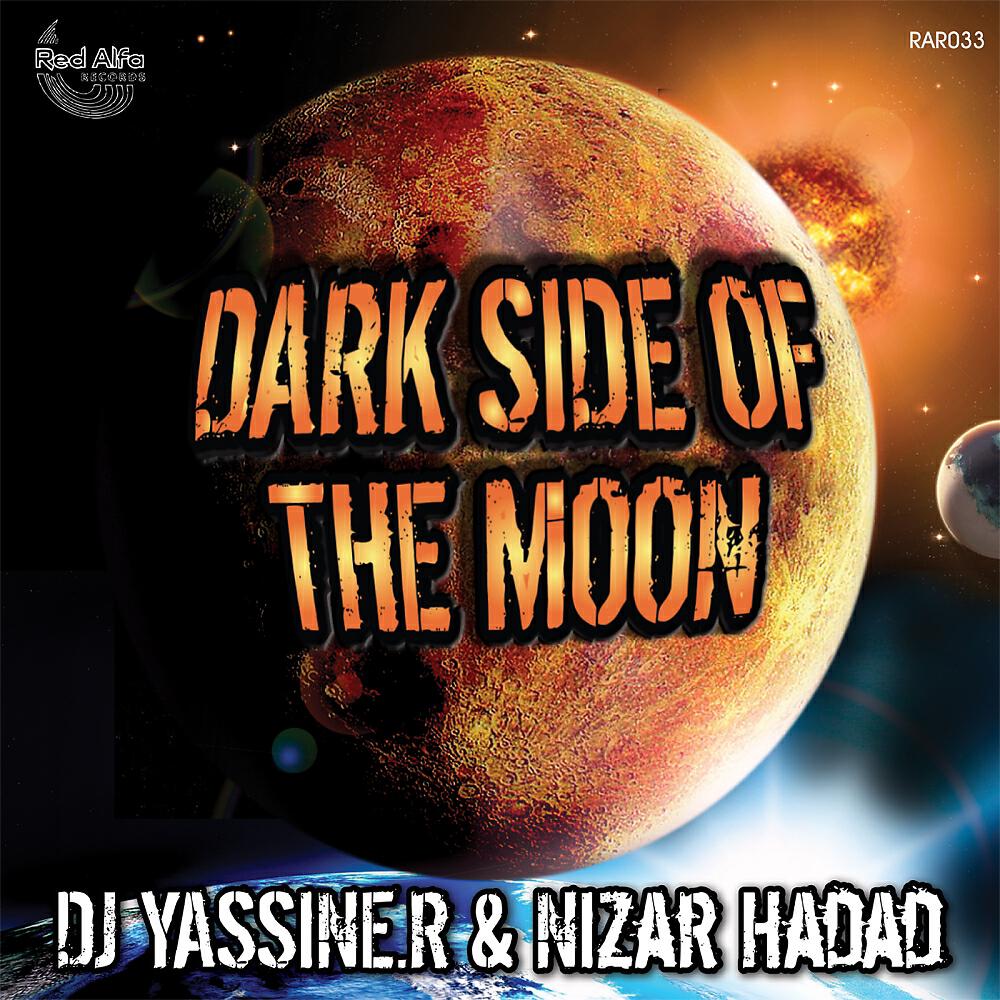 DJ Yassine R - Dark Side of The Moon