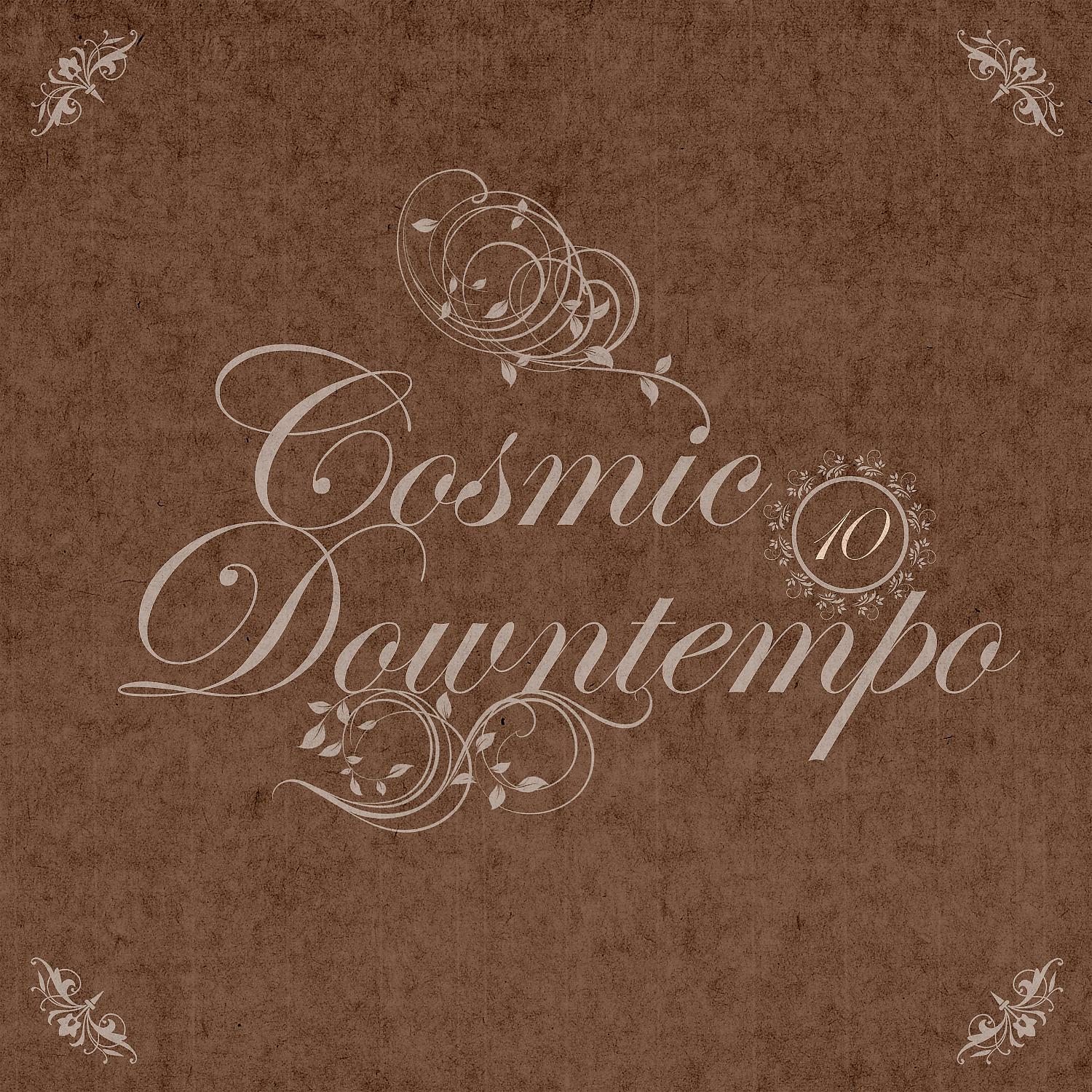 Постер альбома Cosmic Downtempo, Vol.10