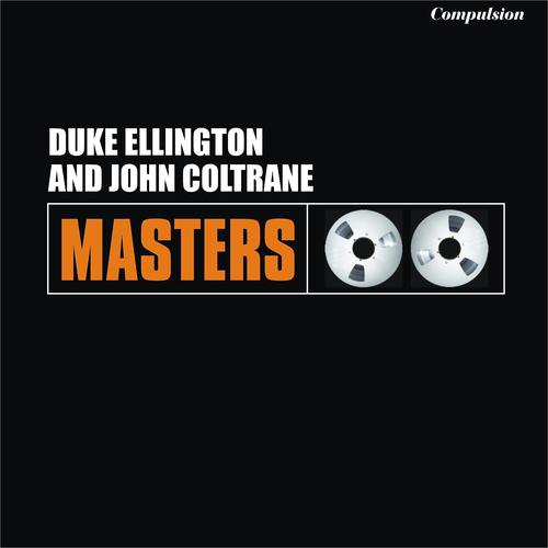 Постер альбома Duke Ellington and John Coltrane