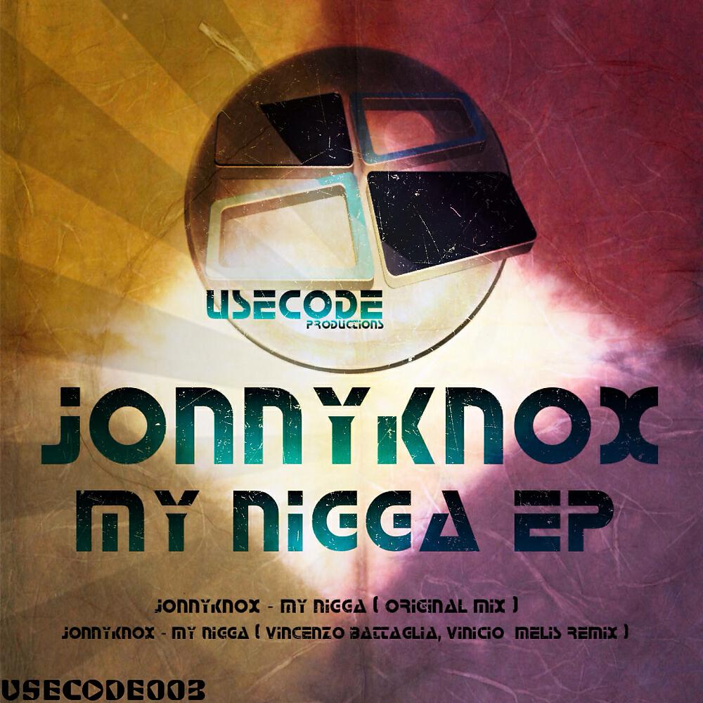 JonnyKnox - My Nigga (Vincenzo Battaglia & Vinicio Melis Remix)