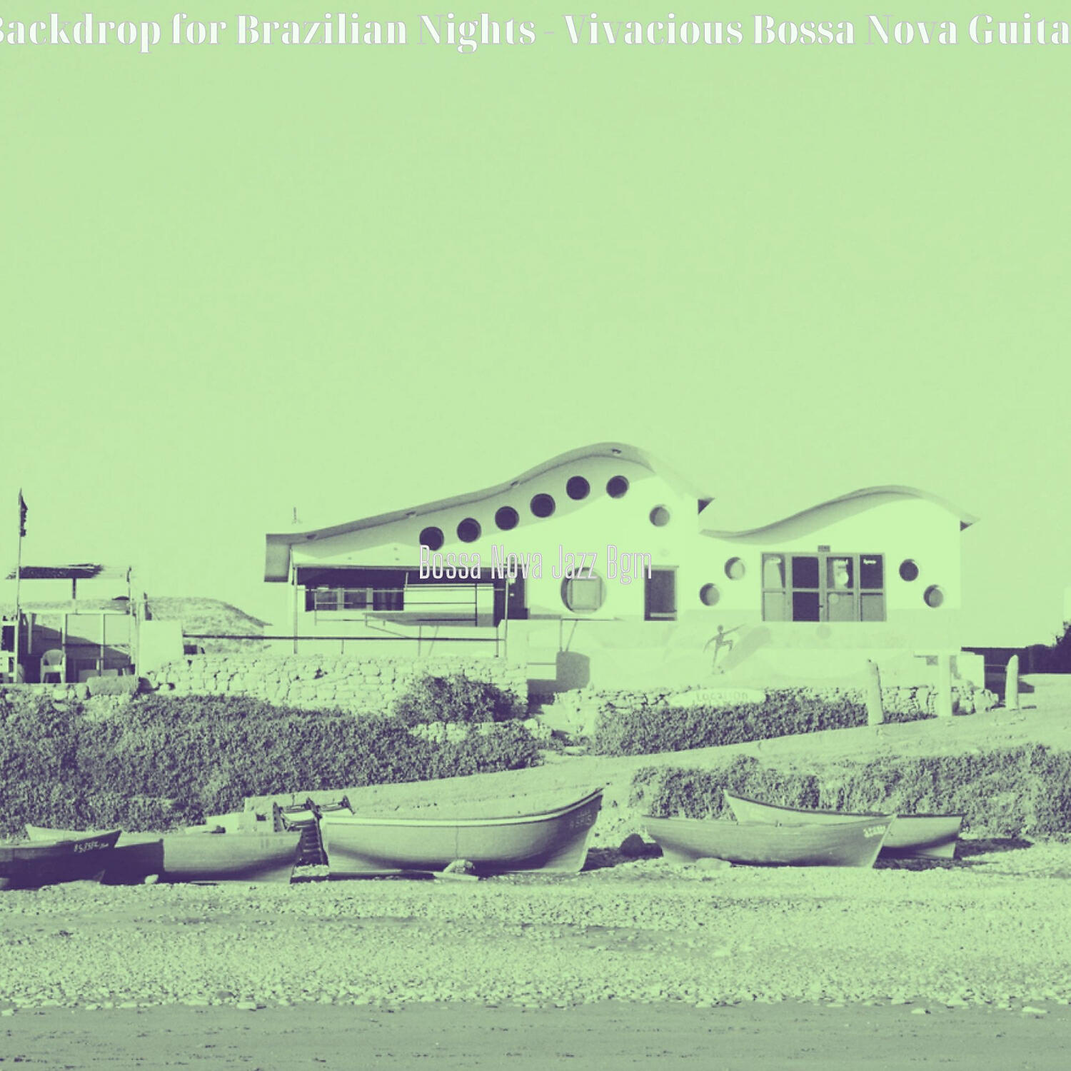 Bossa Nova Jazz Bgm - Wicked Saxophone Bossa Nova - Vibe for Brazilian Restaurants