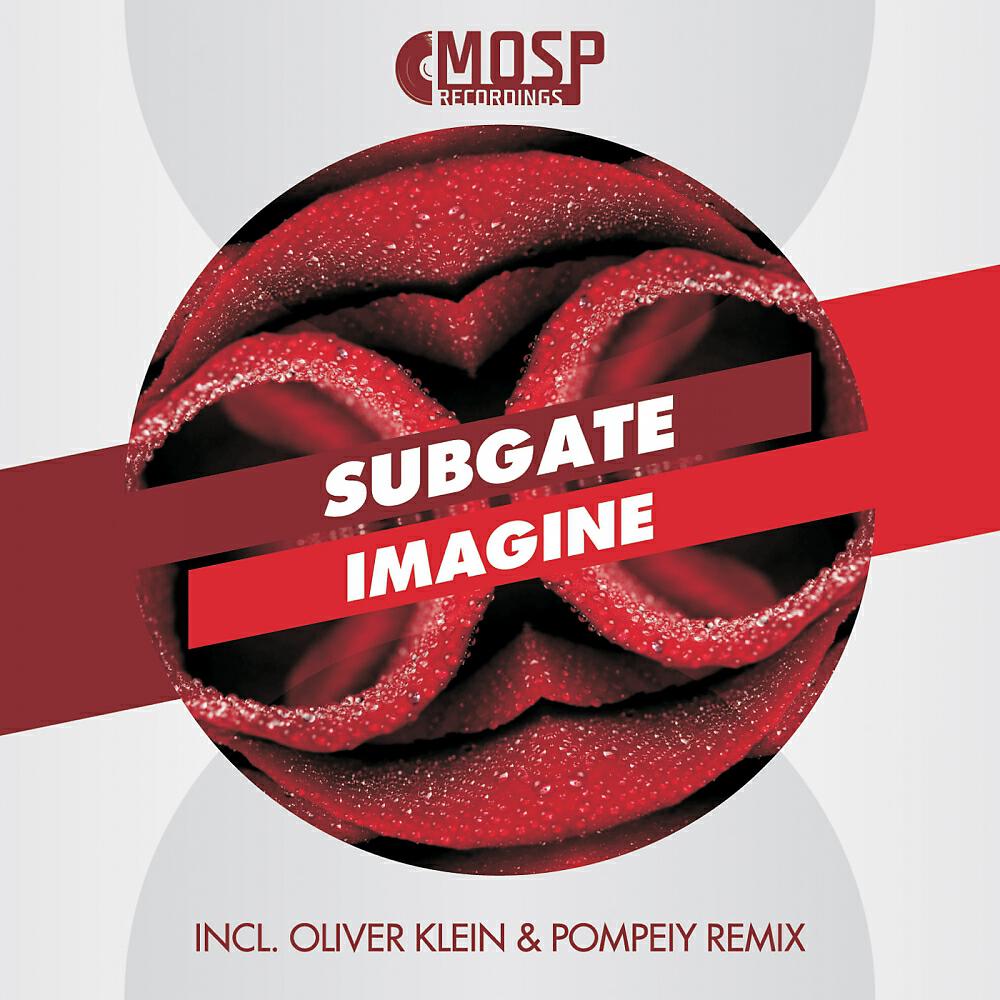 Subgate - Imagine (Pompeiy Remix)