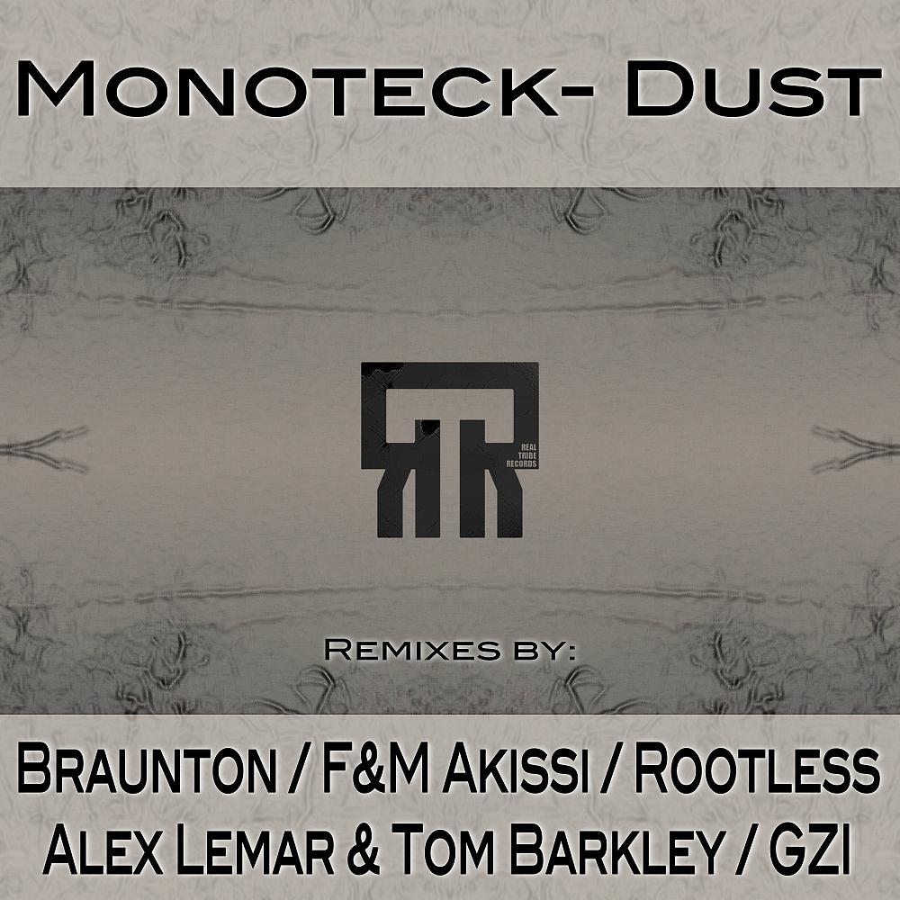 Monoteck - Dust (GZI Remix)