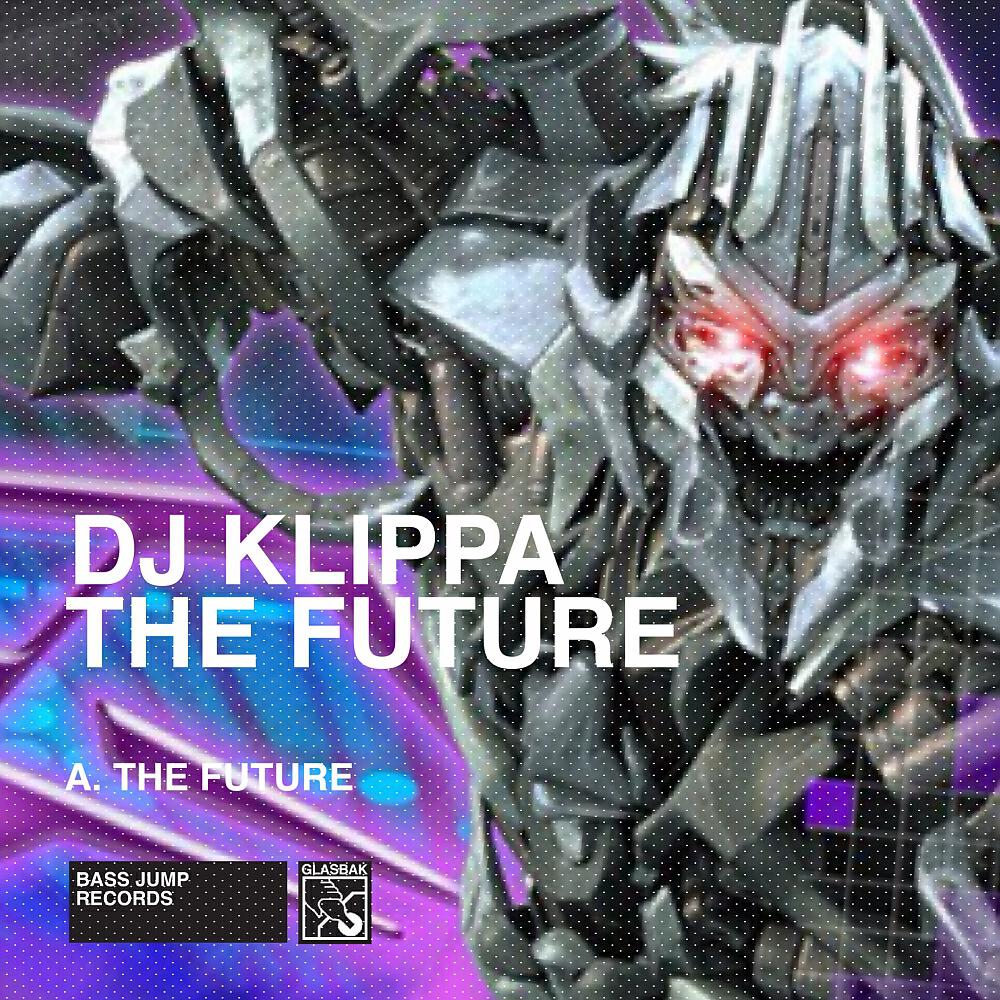 DJ Klippa - The Future